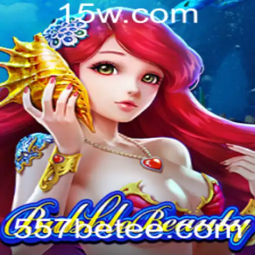 Explorando o Universo de BubbleBeauty: Um Novo Jogo com a Emocionante Palavra-Chave 557bet